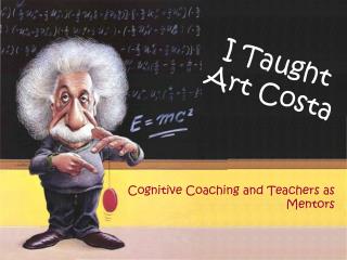 I Taught Art Costa