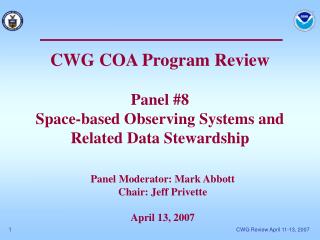 CWG COA Program Review Panel #8 Space-based Observing Systems and Related Data Stewardship