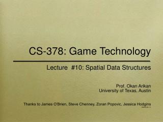 CS-378: Game Technology