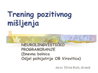 Trening pozitivnog mišljenja