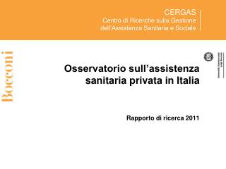 Osservatorio sull’assistenza sanitaria privata in Italia