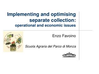 Implementing and optimising separate collection: operational and economic issues