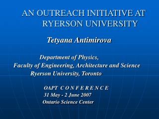 AN OUTREACH INITIATIVE AT RYERSON UNIVERSITY