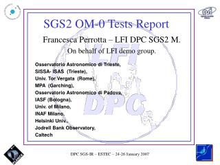 SGS2 OM-0 Tests Report