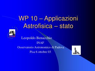 WP 10 – Applicazioni Astrofisica – stato