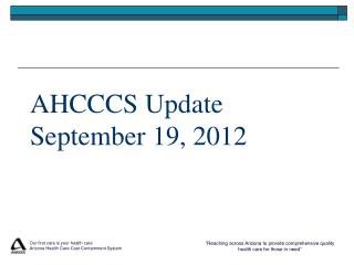 AHCCCS Update September 19, 2012