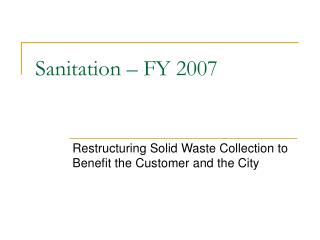 Sanitation – FY 2007