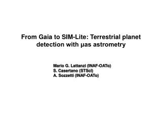 From Gaia to SIM-Lite: Terrestrial planet detection with μas astrometry