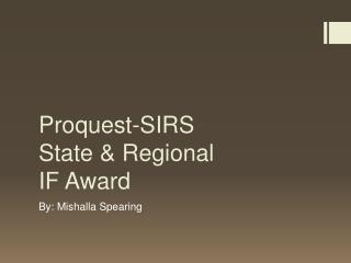 Proquest-SIRS State &amp; Regional IF Award