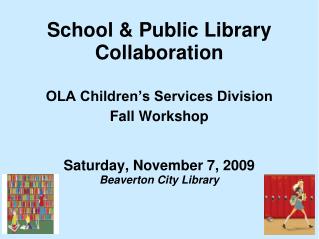 School &amp; Public Library Collaboration