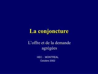 La conjoncture