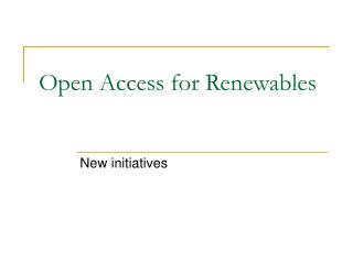 Open Access for Renewables