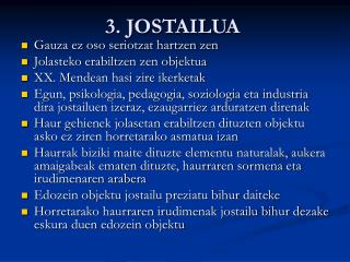 3. JOSTAILUA