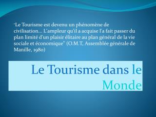 Le Tourisme dans le Monde