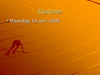 Coachen