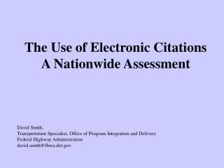 The Use of Electronic Citations A Nationwide Assessment