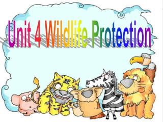 Unit 4 Wildlife Protection