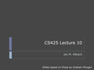 CS425 Lecture 10