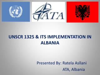 UNSCR 1325 &amp; ITS IMPLEMENTATION IN ALBANIA