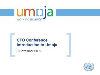 CFO Conference Introduction to Umoja
