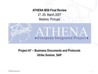 Project A7 – Business Documents and Protocols Ulrike Greiner, SAP