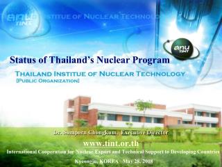 Status of Thailand’s Nuclear Program