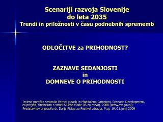 Scenariji razvoja Slovenije do leta 2035 Trendi in priložnosti v času podnebnih sprememb