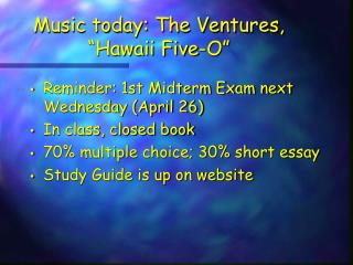 Music today: The Ventures, “Hawaii Five-O”