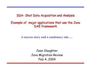 Jean Slaughter Java Migration Review Feb 4, 2004