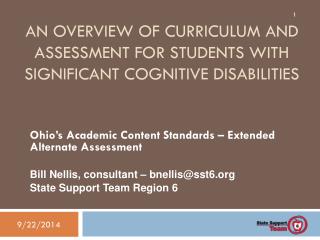 An overview of curriculum and assessment for Students with Significant Cognitive Disabilities