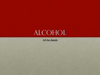 Alcohol