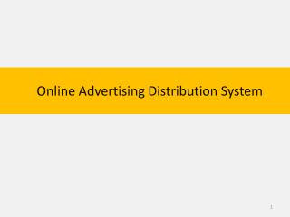 Online Advertising Distribution System