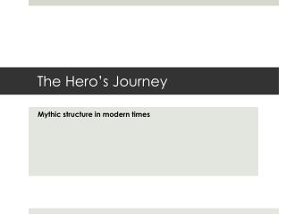 The Hero’s Journey