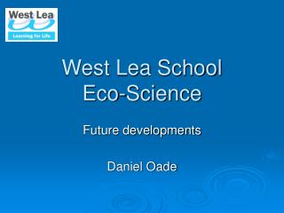 West Lea School Eco-Science