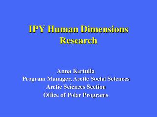 IPY Human Dimensions Research