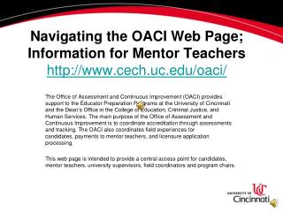 Navigating the OACI Web Page; Information for Mentor Teachers cech.uc/oaci/