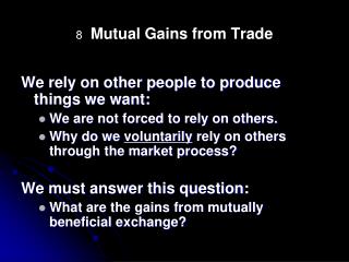 8 Mutual Gains from Trade