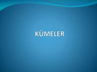 KÜMELER