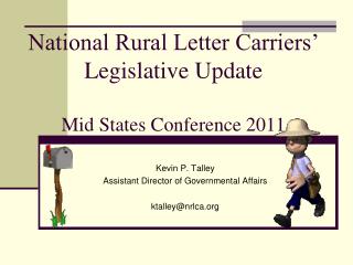 National Rural Letter Carriers’ Legislative Update Mid States Conference 2011