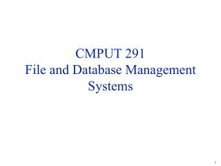 CMPUT 291 File and Database Management Systems