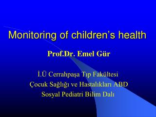 Monitoring of children’s health
