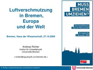 Luftverschmutzung in Bremen, Europa und der Welt Bremen, Haus der Wissenschaft, 27.10.2009