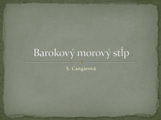 Barokový morový stĺp