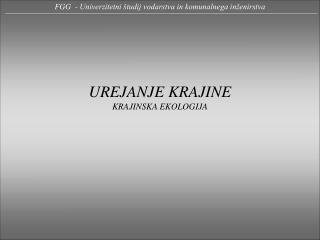 FGG - Univerzitetni študij vodarstva in komunalnega inženirstva