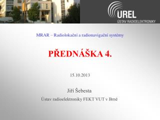 PŘEDNÁŠKA 4 .