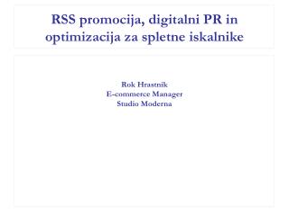 RSS promocija, digitalni PR in optimizacija za spletne iskalnike