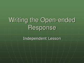 Writing the Open-ended Response