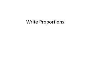 Write Proportions