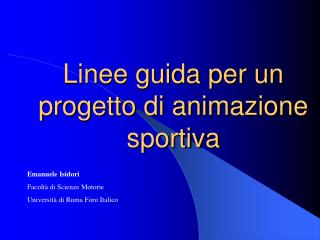 Linee guida per un progetto di animazione sportiva