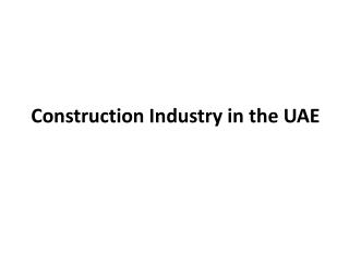 Construction Industry in UAE